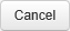 cancel